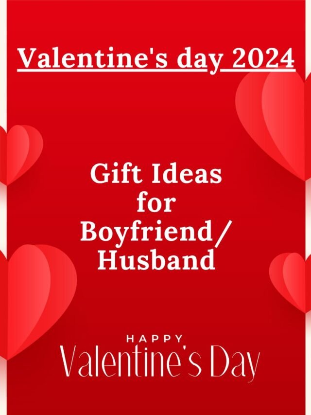 Valentine’s day 2024 : Gift ideas